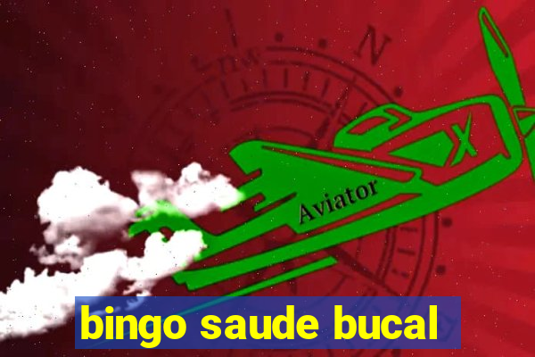 bingo saude bucal